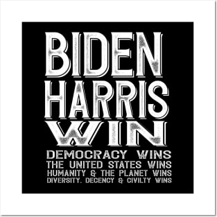 Biden Harris Win Posters and Art